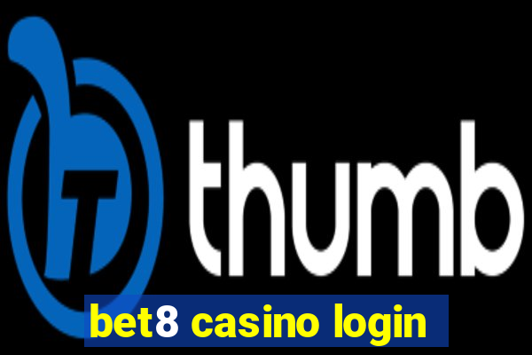 bet8 casino login